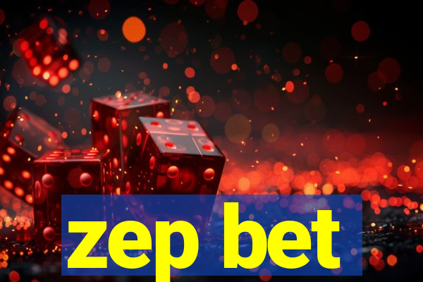 zep bet